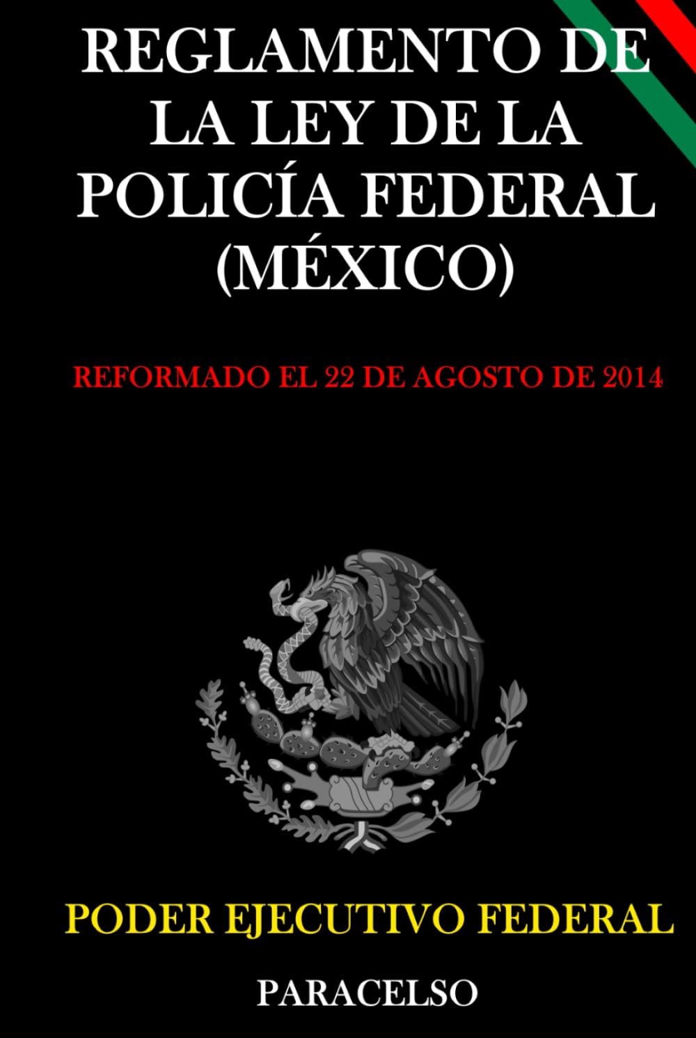 Reglamento de la Ley de la Policía Federal (México)