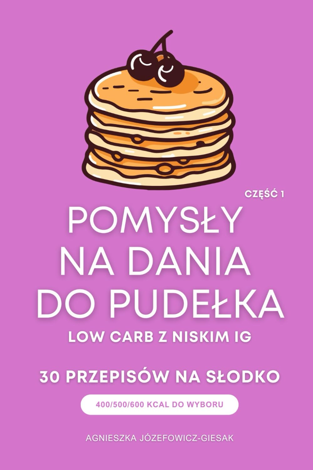 Pomysły na dania do pudełka Low Carb z niskim IG na słodko