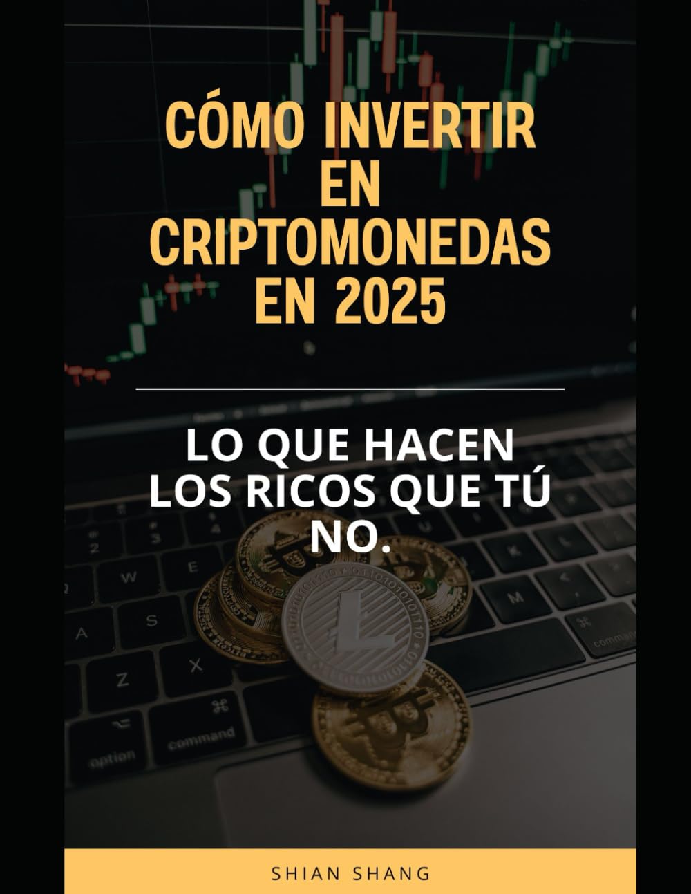 CÓMO INVERTIR EN CRIPTOMONEDAS EN 2025