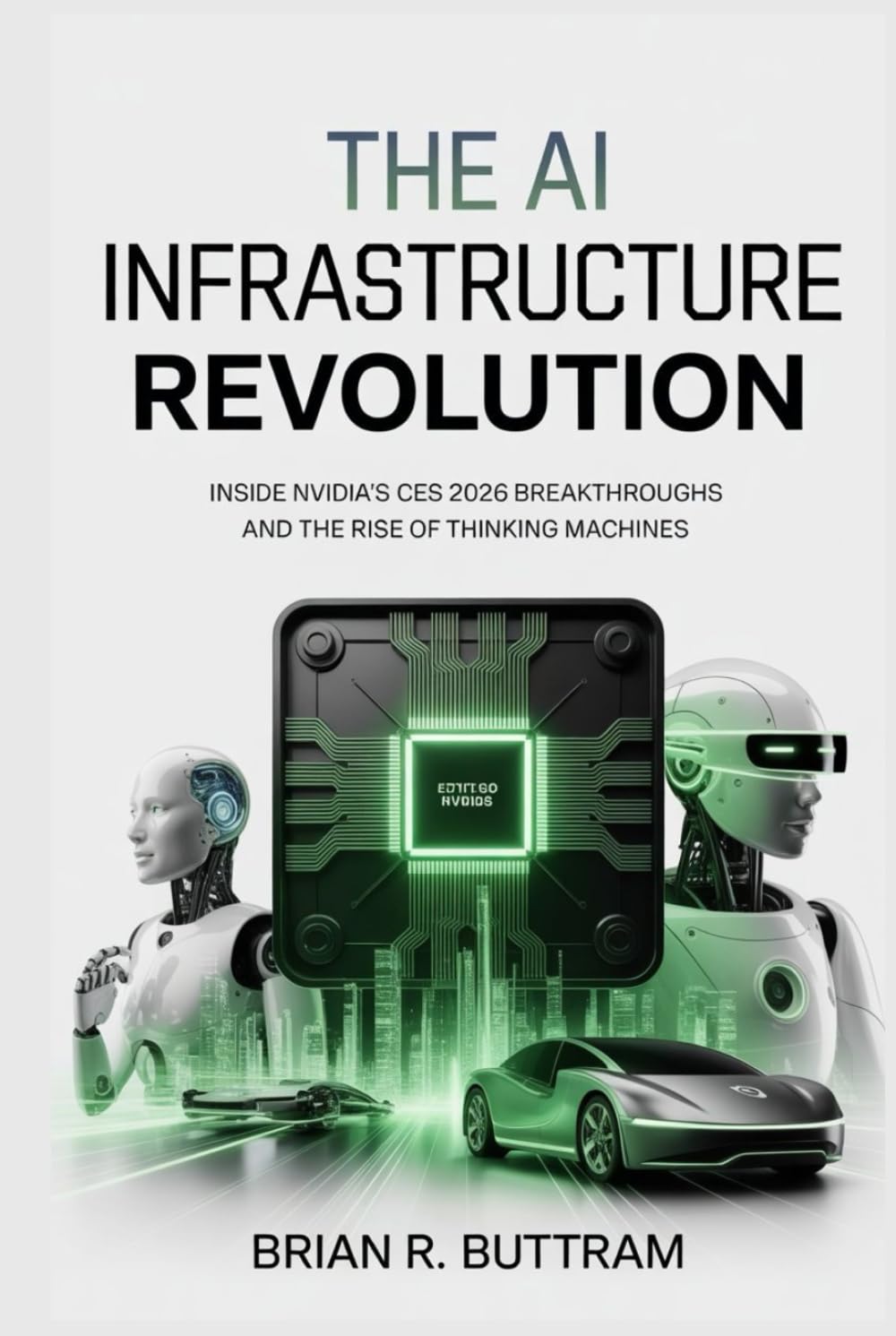 The AI Infrastructure Revolution: Inside Nvidia’s CES 2026 Breakthroughs and the Rise of Thinking Machines