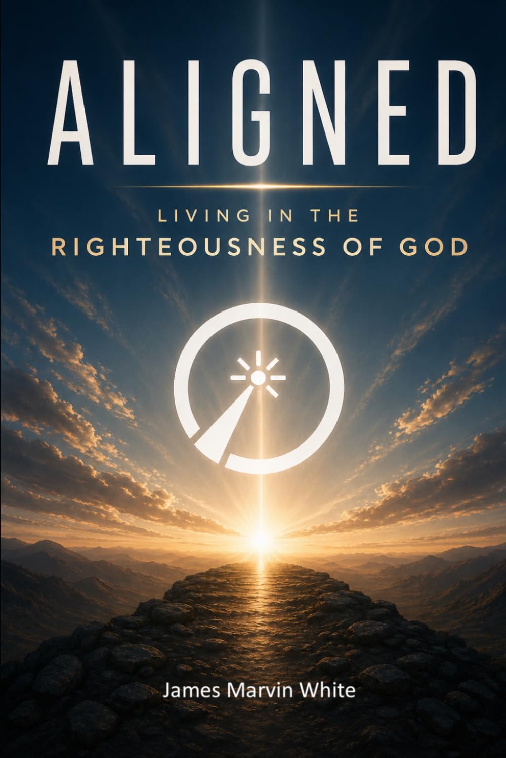 Aligned: Living in the Righteousness of God