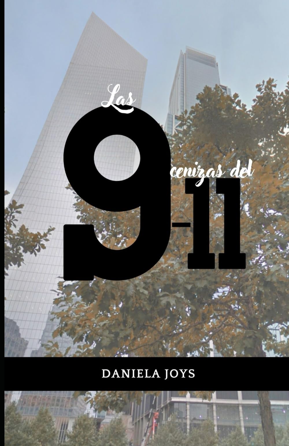 Las 9 Cenizas del 11: Los 11 de la Historia