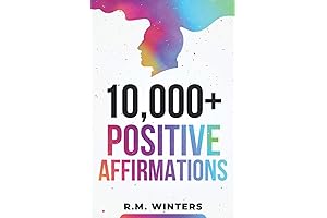 Master Mindset, Unleash Potential: 10,000+ Affirmations for a Limitless You