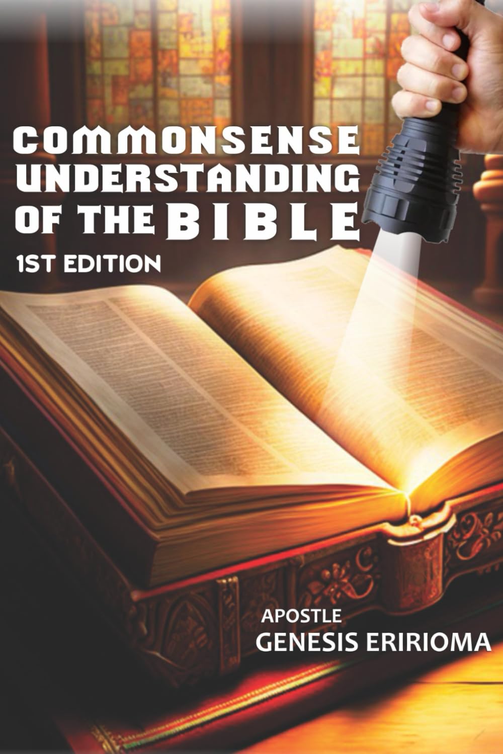 COMMONSENSE UNDERSTANDING OF THE BIBLE