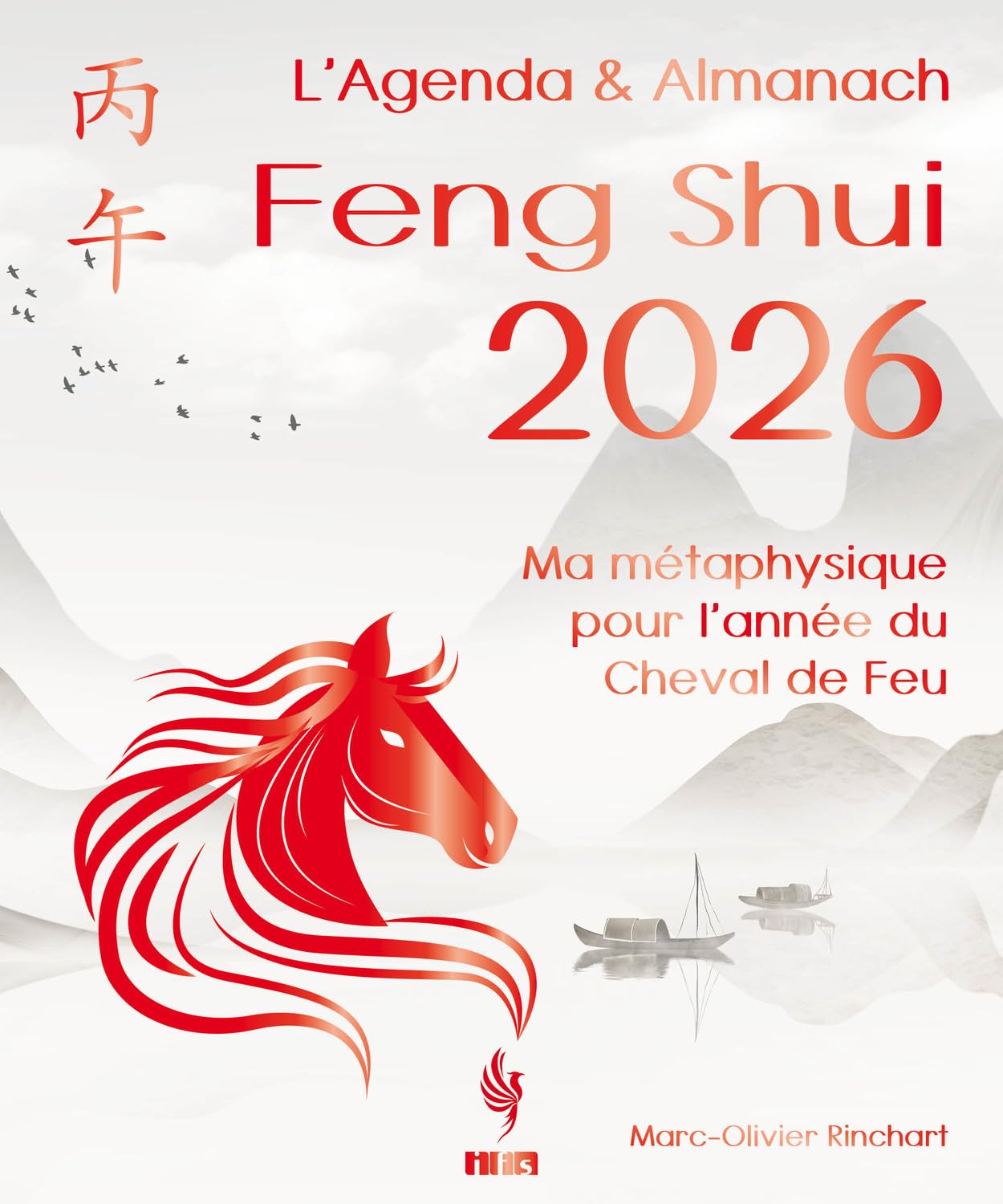 Ma métaphysique pour l'année du Cheval de Feu 2026 - Feng Shui, BaZi, Yi Jing, Qi Men Dun Jia