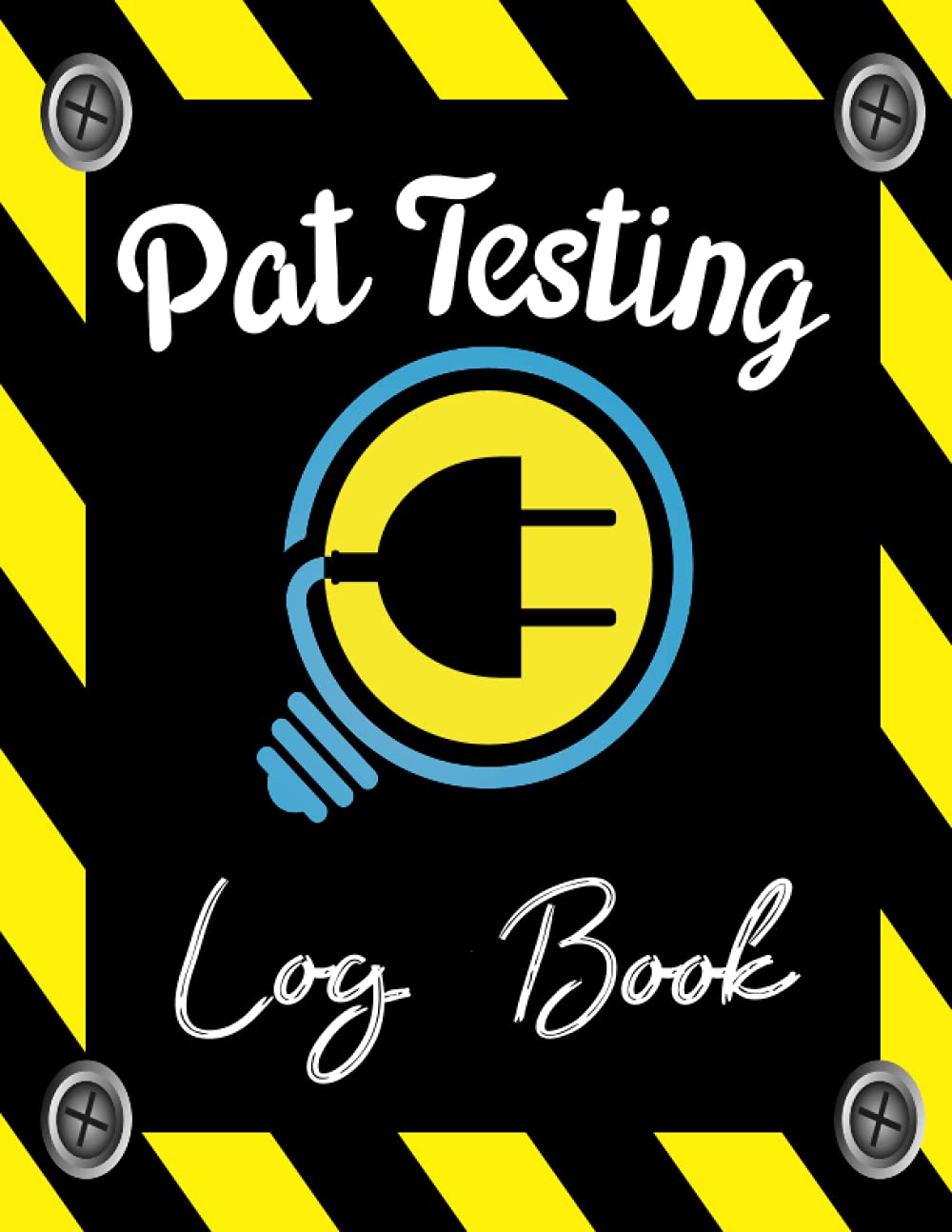 Pat Testing Log Book: Portable Appliance Testing Handbook for Manual PAT Testers