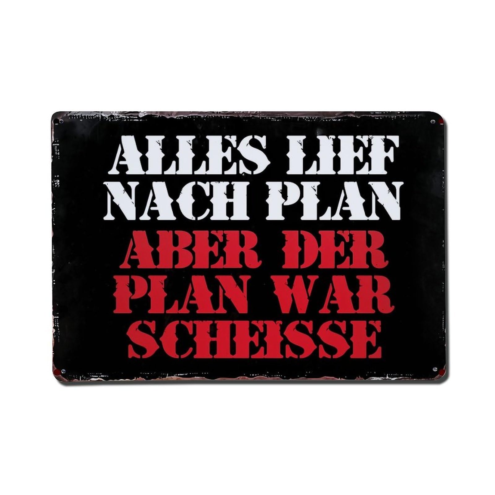 Alles Lief Nach Plan Aber Der Plan War Scheisse Vintage Tin Sign Retro Metal Wall Decor Metal Poster, Home Bar Garage Farmhouse Cafe Wall Art Decoration 8x12Inches