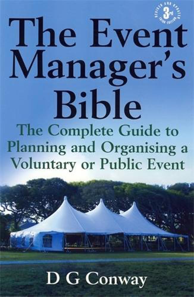 The Event Manager's Bible: 3rd edition Paperback – April 24, 2009