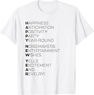 Happy New Year Acronym Vintage Funny New Year Party T-Shirt