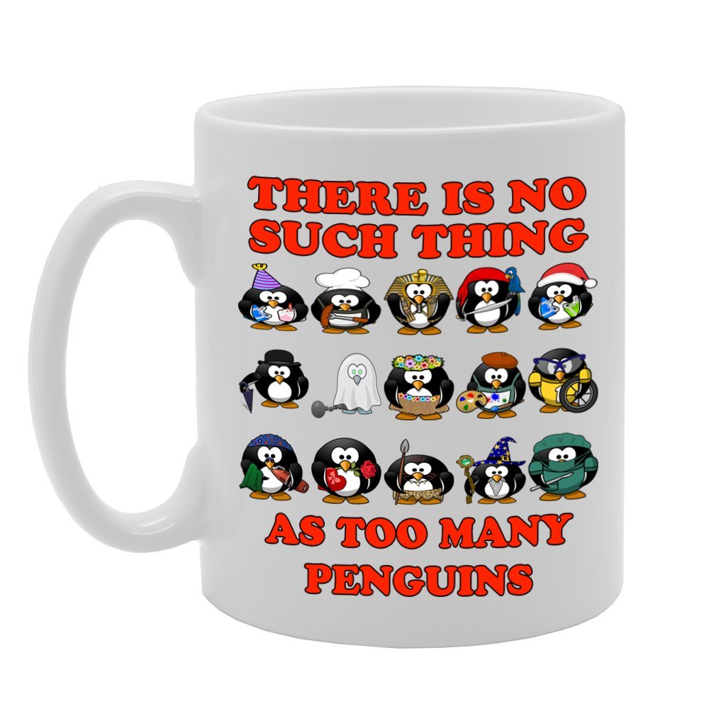 Coralgraph Inc Men's White Mg581 There Is No Such Thing As Too Many Penguins Novelty Gift Printed Tea Coffee Ceramic Mug