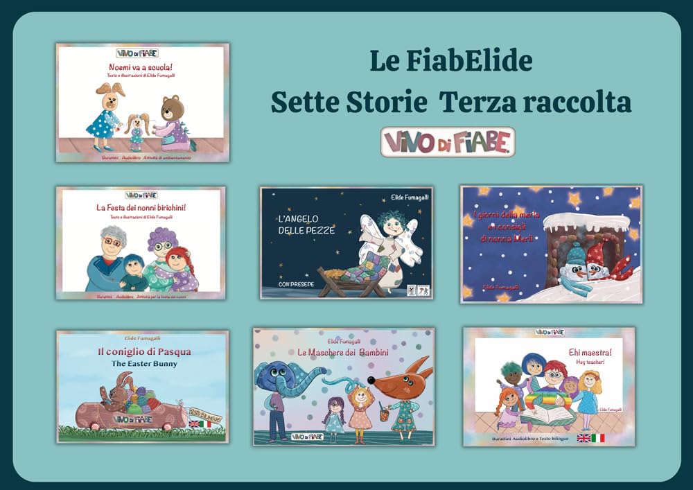 Le FiabElide. Sette storie per Kamishibai. Con audiolibro (Vol. 3)