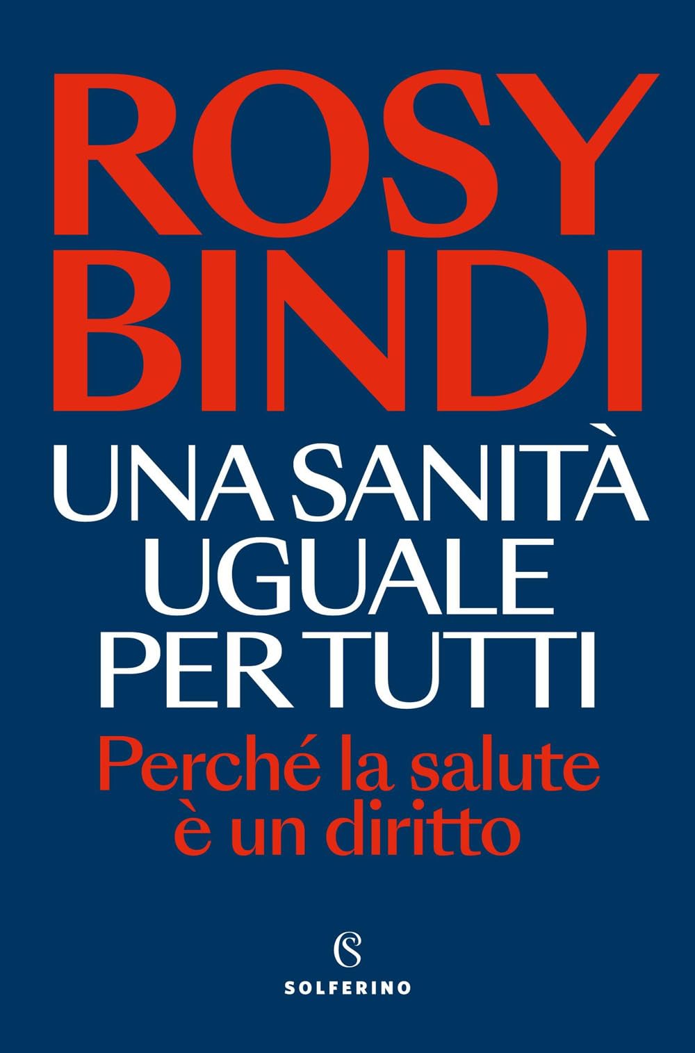 Una Sanità Uguale Per Tutti - 4