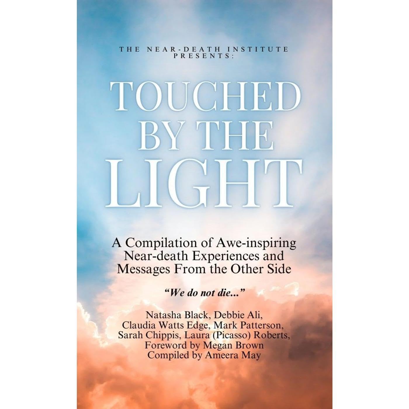 Touched by the Light