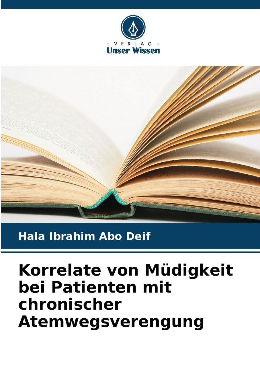 Korrelate von Müdigkeit bei Patienten mit chronischer Atemwegsverengung