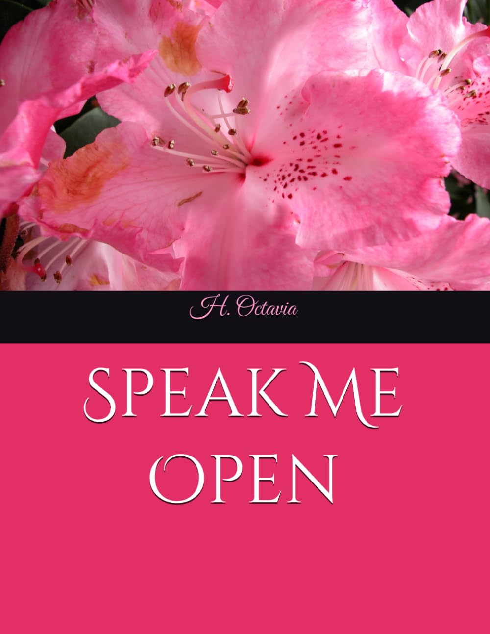 Speak Me Open (The Undoing Trilogy)