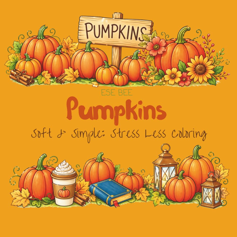 Pumpkins: Soft & Simple: Stress Less Coloring