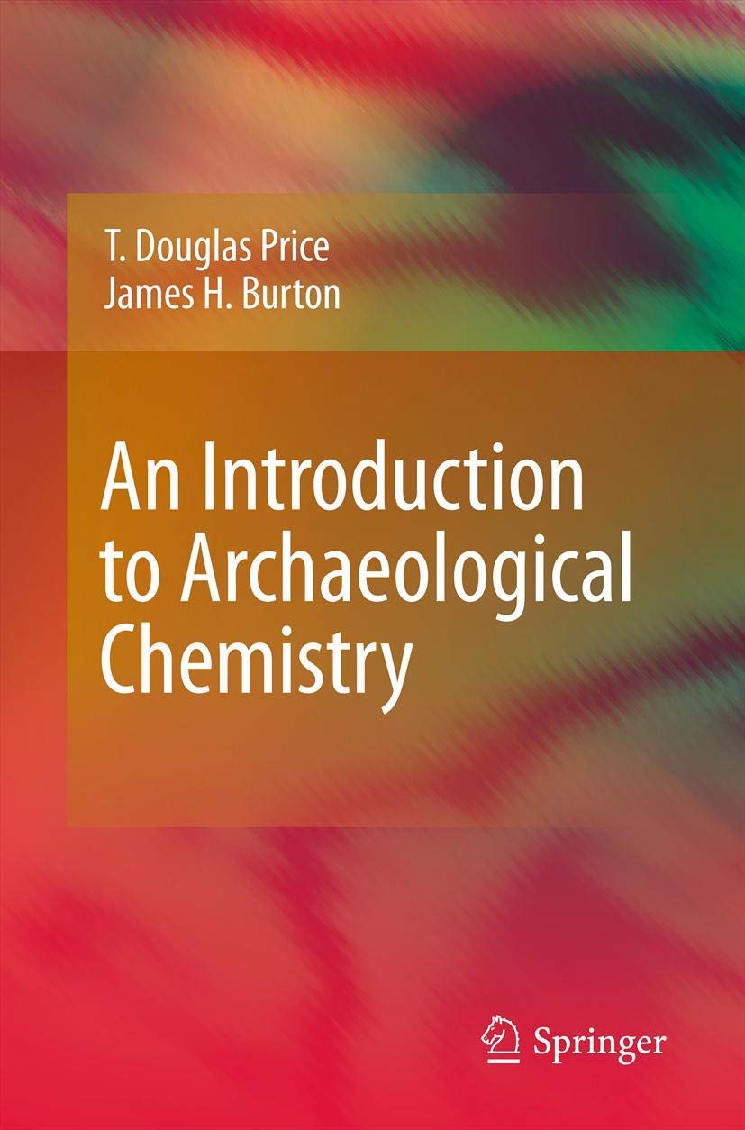 Snapklik.com : An Introduction To Archaeological Chemistry