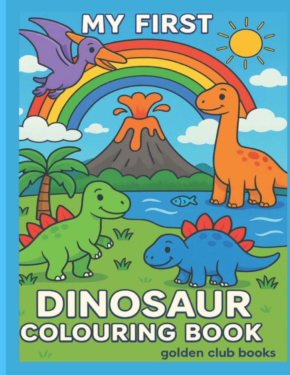 My First Dinosaur Colouring Book