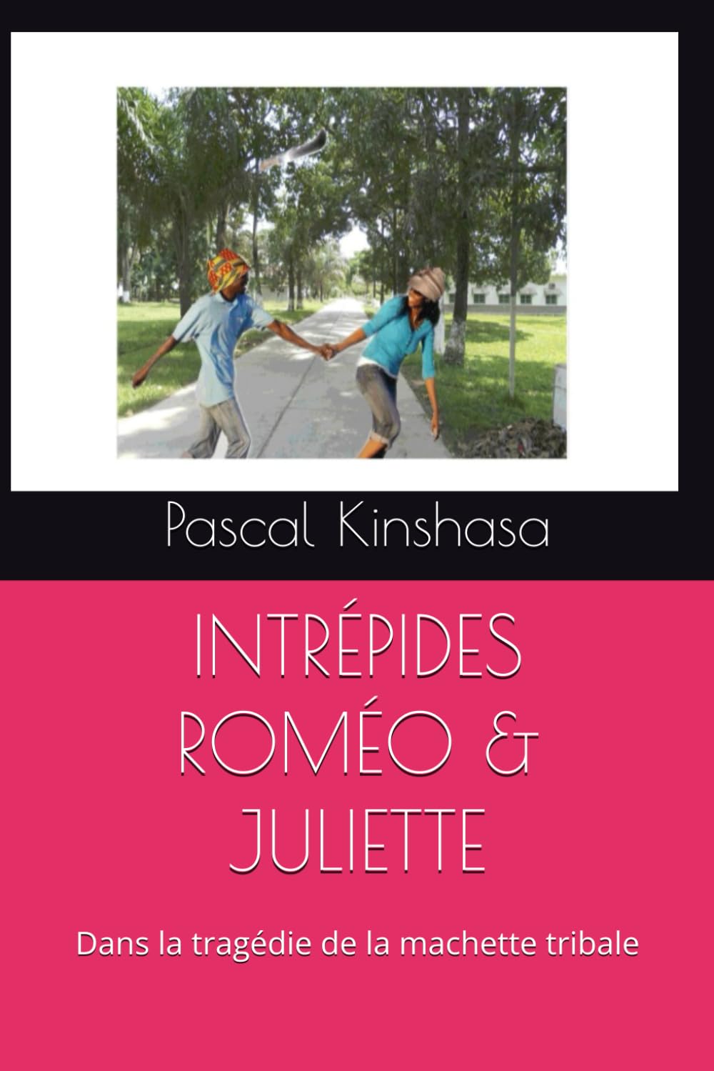 INTRÉPIDES ROMÉO & JULIETTE: Dans la tragédie de la machette tribale