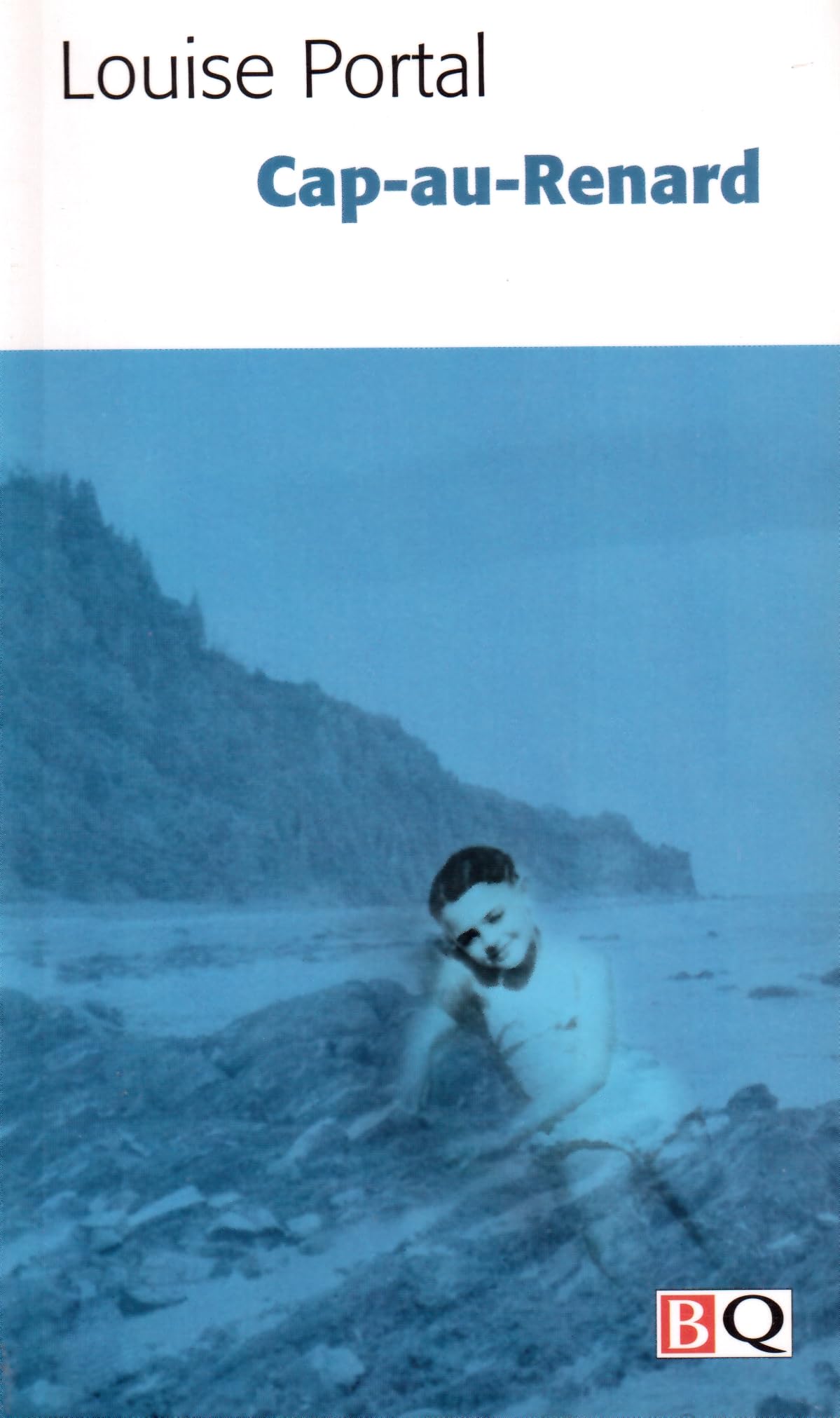 Cap-au-Renard [Paperback] Portal, Louise