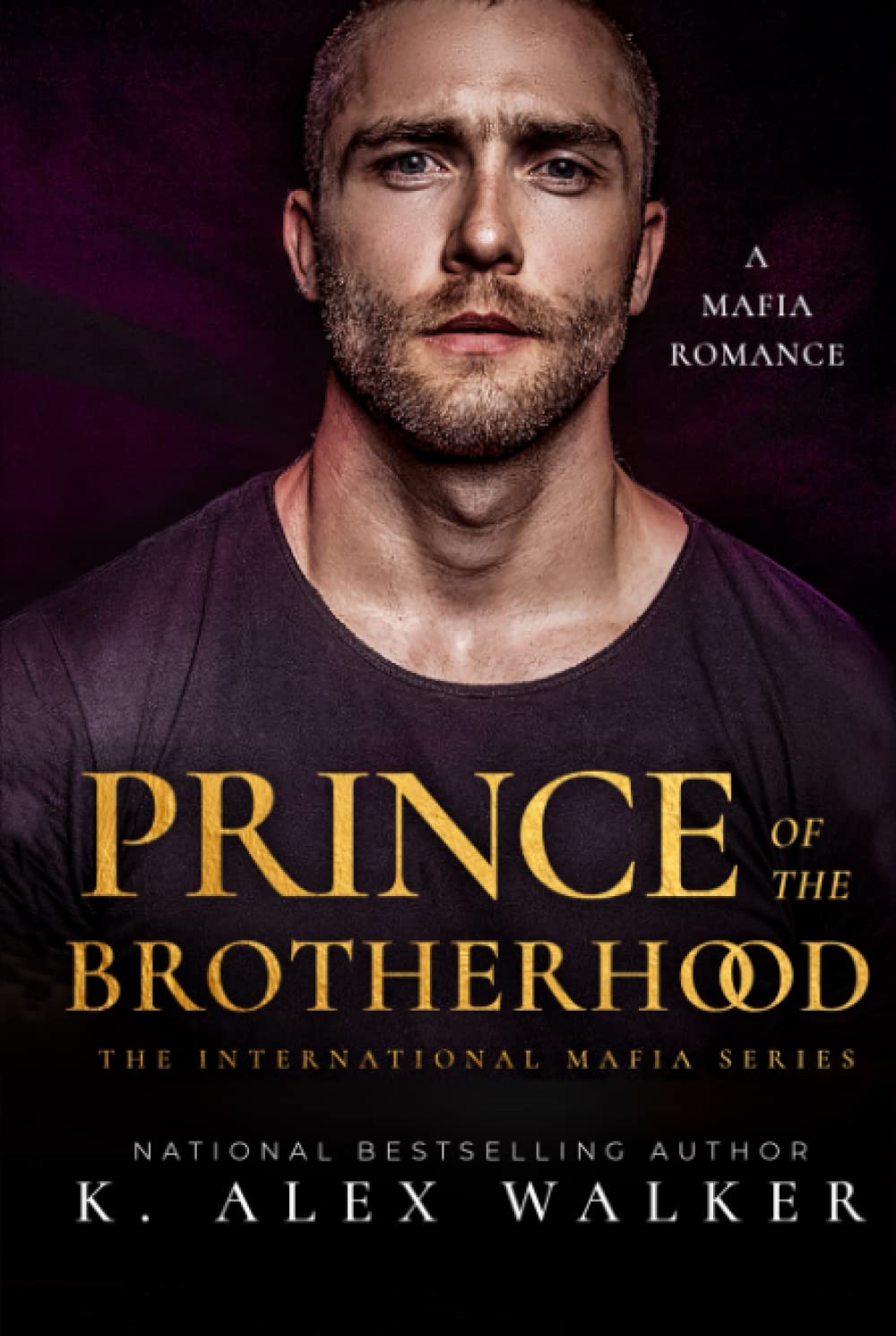 Prince of the Brotherhood: A Mafia Romance (The International Mafia Series)