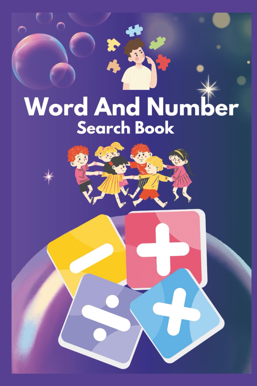 Word and Number Search Book: Word Searches With Easy To Read Print With Words, Numbers and More | 6x9 inches, 134 Pages | 50+ Puzzles
