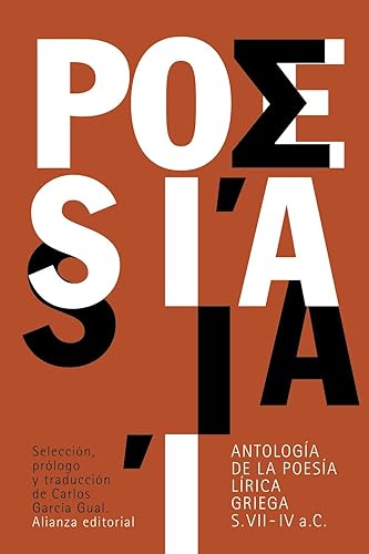 Antología de la poesía lírica griega: (siglos VII-IV a. C.) (El libro de bolsillo - Clásicos de Grecia y Roma)