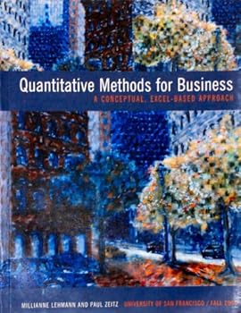 Paperback Quantitative Methods for Business a Conceptual, Excel-Based Apptoach University of SF Fall 2004 Book