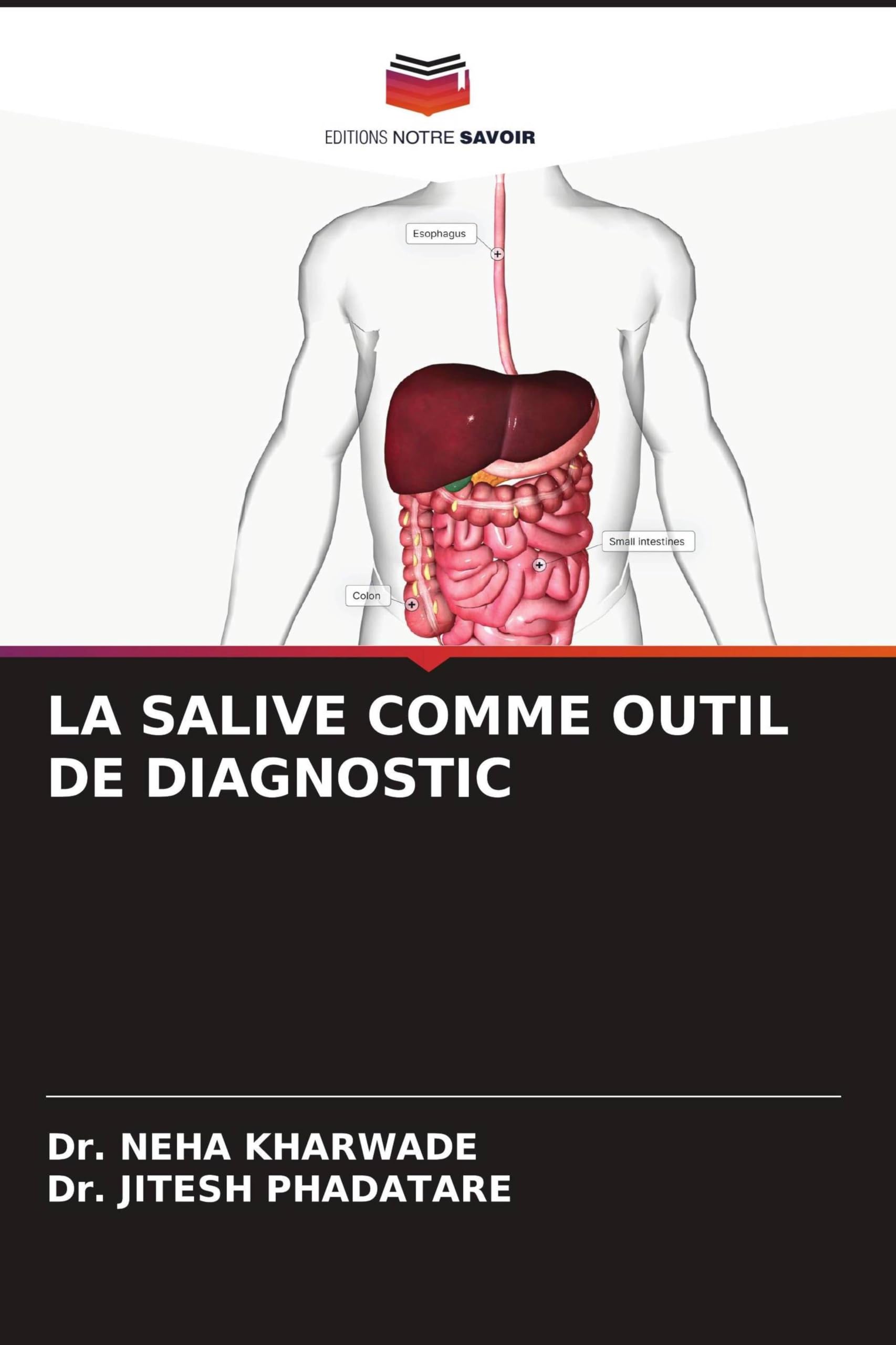 LA SALIVE COMME OUTIL DE DIAGNOSTIC