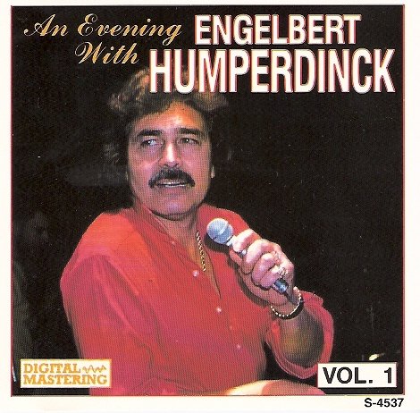 An Evening With Engelbert Humperdinck Vol. 1 [Audio CD]