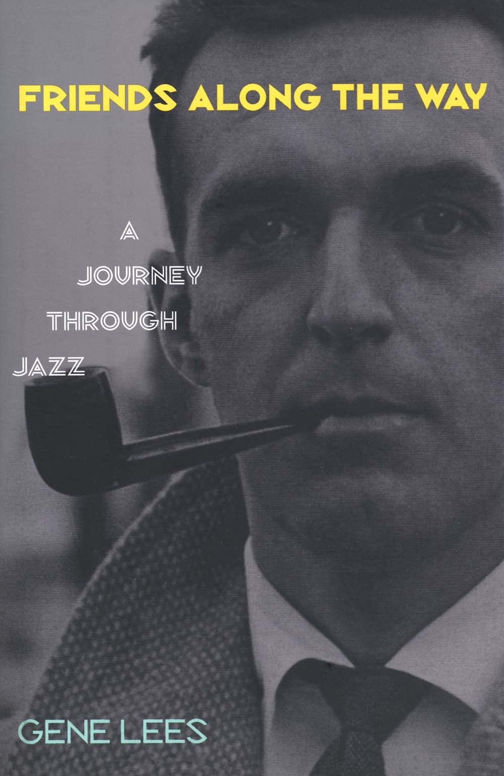 Friends Along the Way: A Journey Through Jazz