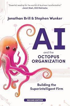 AI and the Octopus Organization Building the Superintelligent Firm