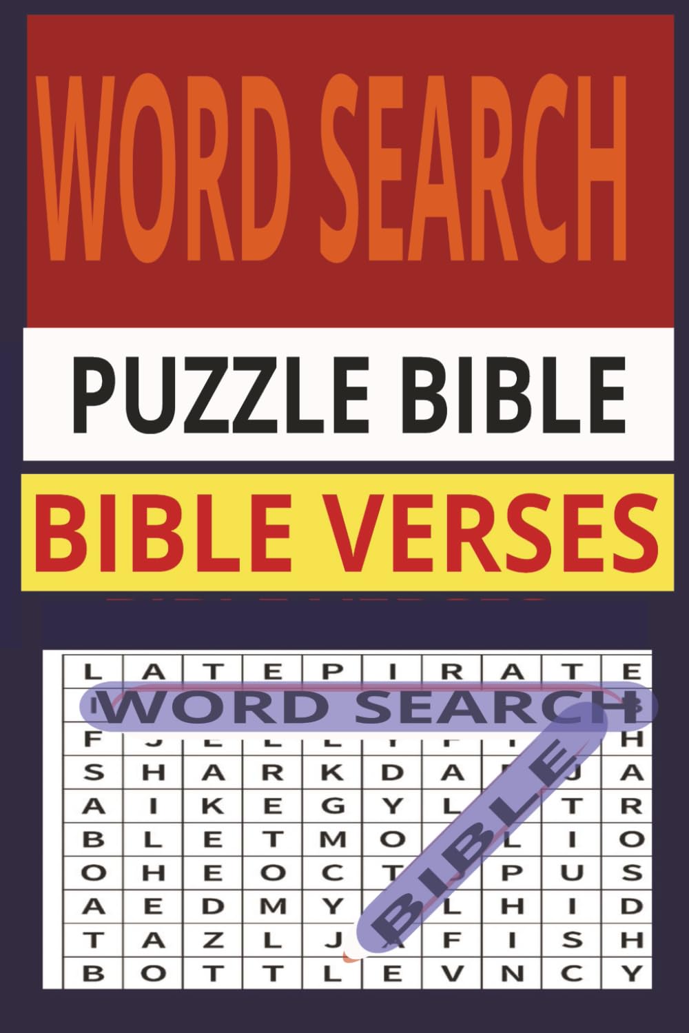 WORD SEARCH PUZZLE BIBLE: LARGE PRINT FOR ADULTS AND KIDS