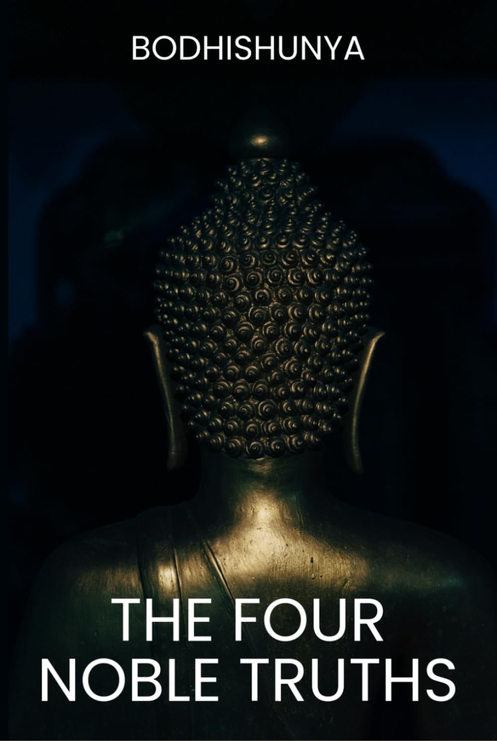 The Four Noble Truths