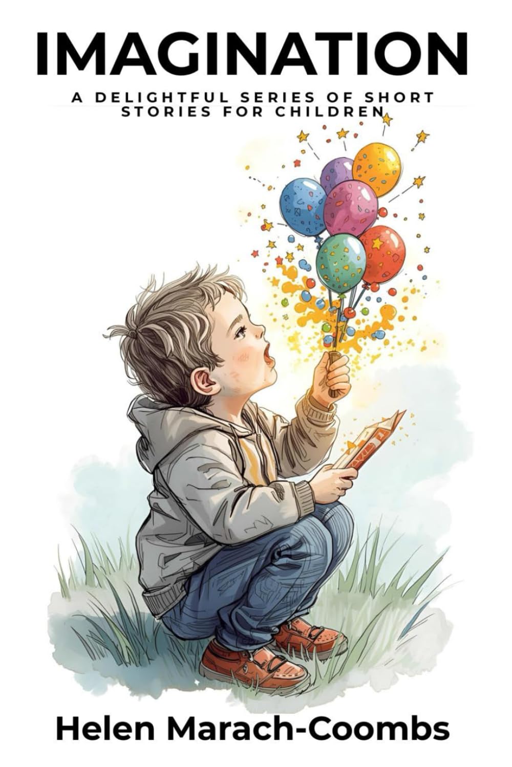 Imagination: A delightful series of short stories for children