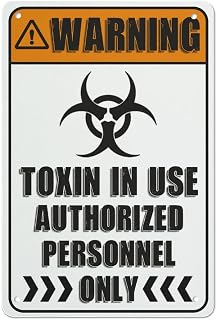 Warning Toxin in Use Authorized Personnel Only Sign 8"x12" Aluminum Tin Sign Easy to Mounting Outdoor Caution Sign Metal for Indoor or Outdoor Use for Bedroom Door Made in The USA