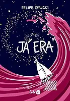 Já era