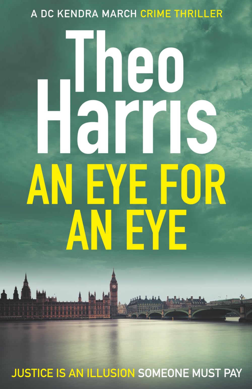 An Eye for an Eye (Summary Justice series)