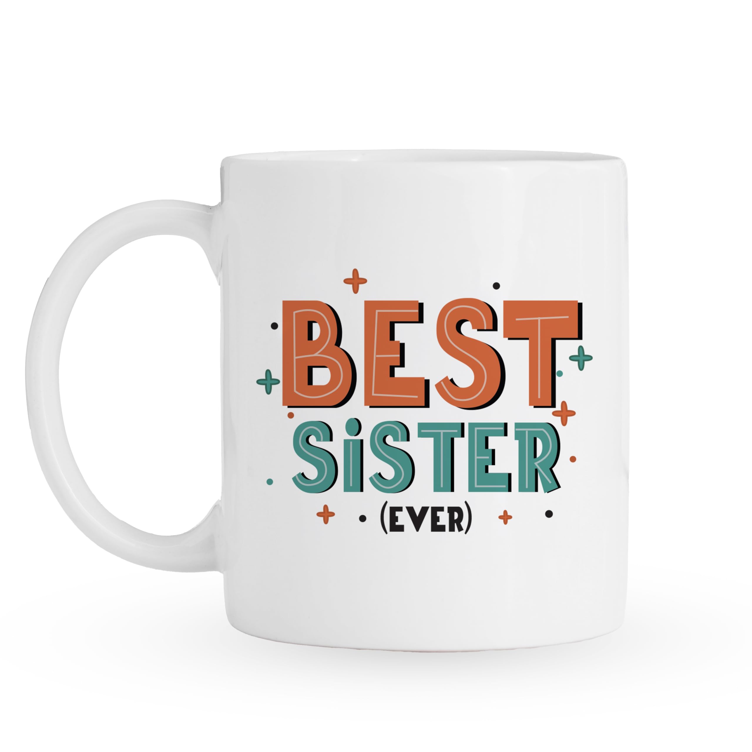 Oye Happy - Best Sister Ever Ceramic Mug | Raksha Bandhan Gift Mug for Sister | 330 ml Microwave Safe Coffee Mug