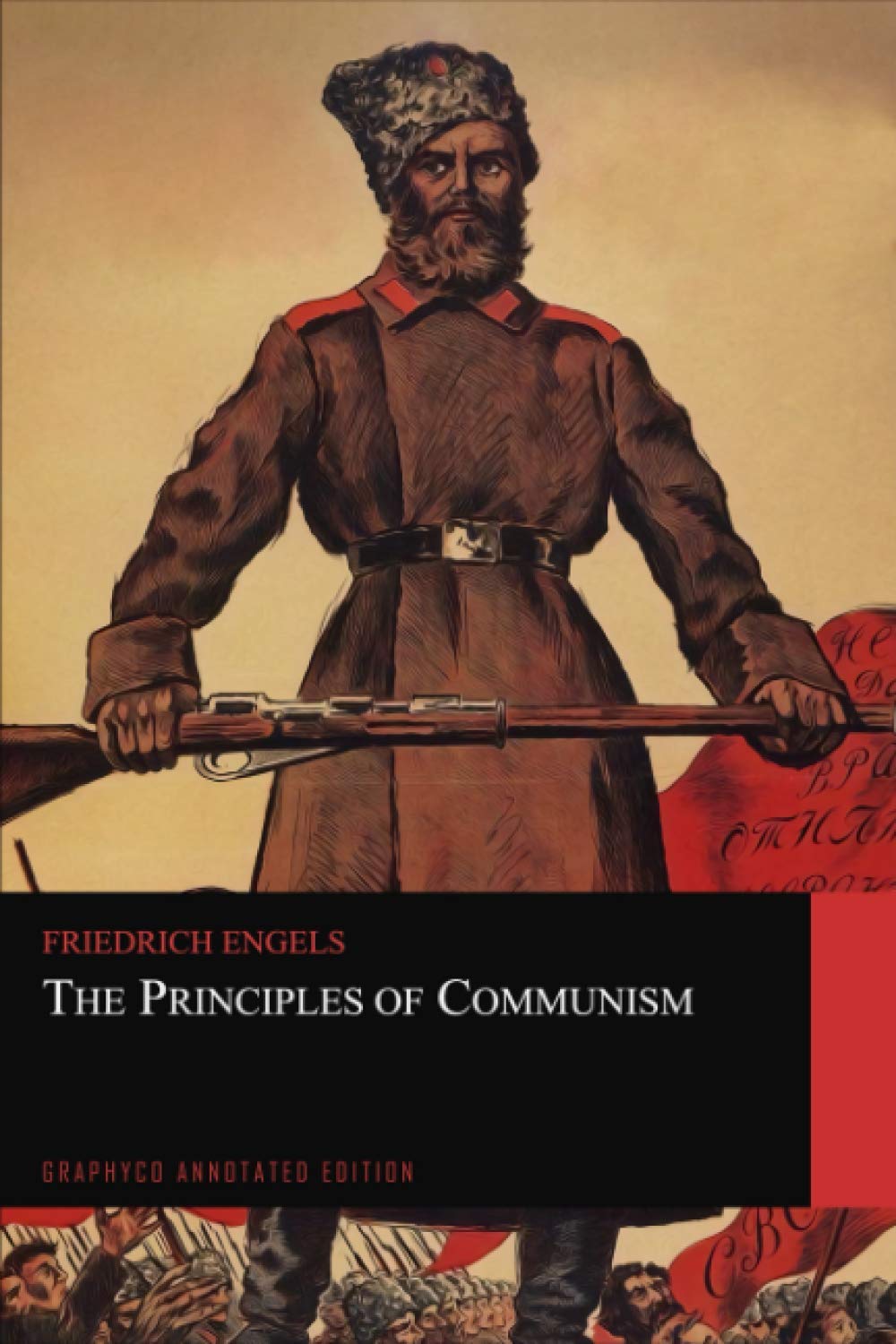 The Principles of Communism: Graphyco Annotated Edition Paperback – 17 Mar. 2020