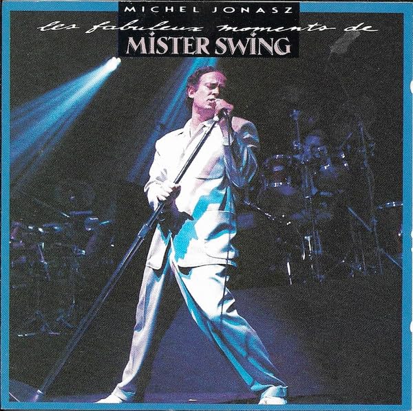Les Fabuleux Moments De Mister Swing [Audio CD]