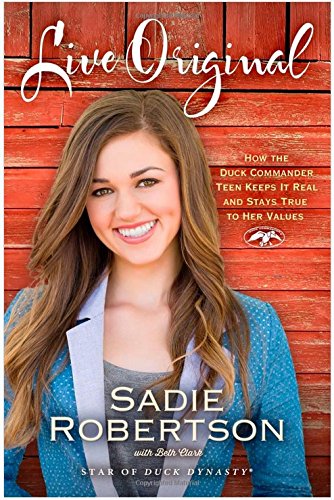 [Live Original] Live Original: How the Duck Commander Teen Keeps It Real and Stays True to Her Values