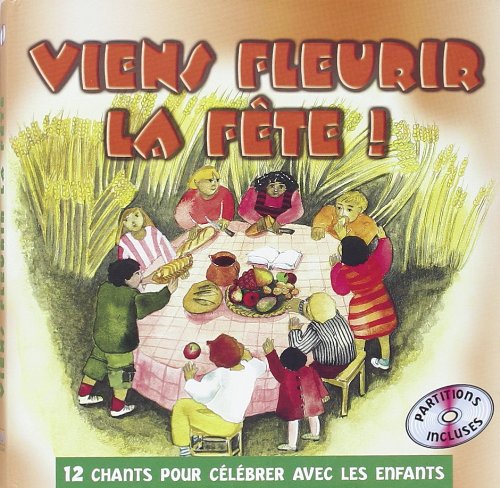 Viens fleurir la fête CD + livre Collectif, Collectif