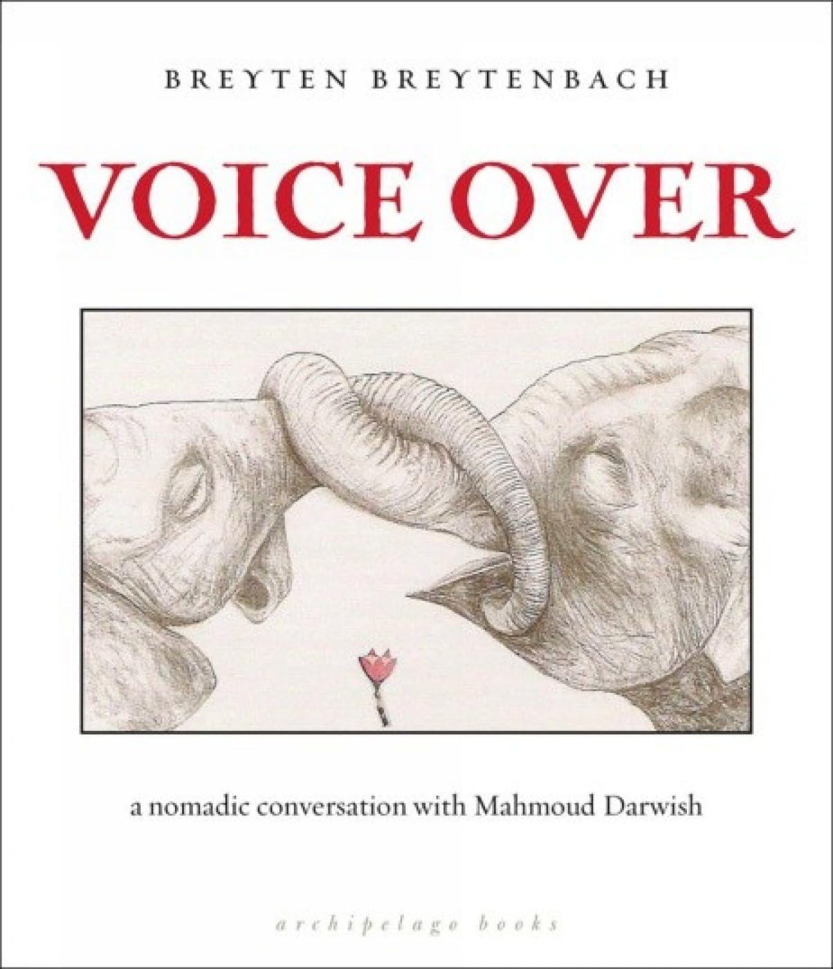 Buy Voice Over: A Nomadic Conversation With Mahmoud Darwish — BookShops.in