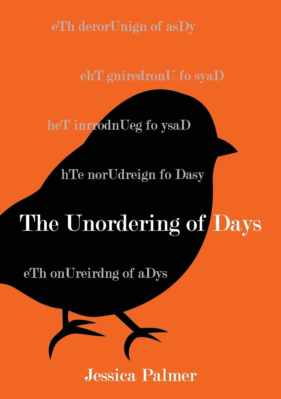 The Unordering of Days