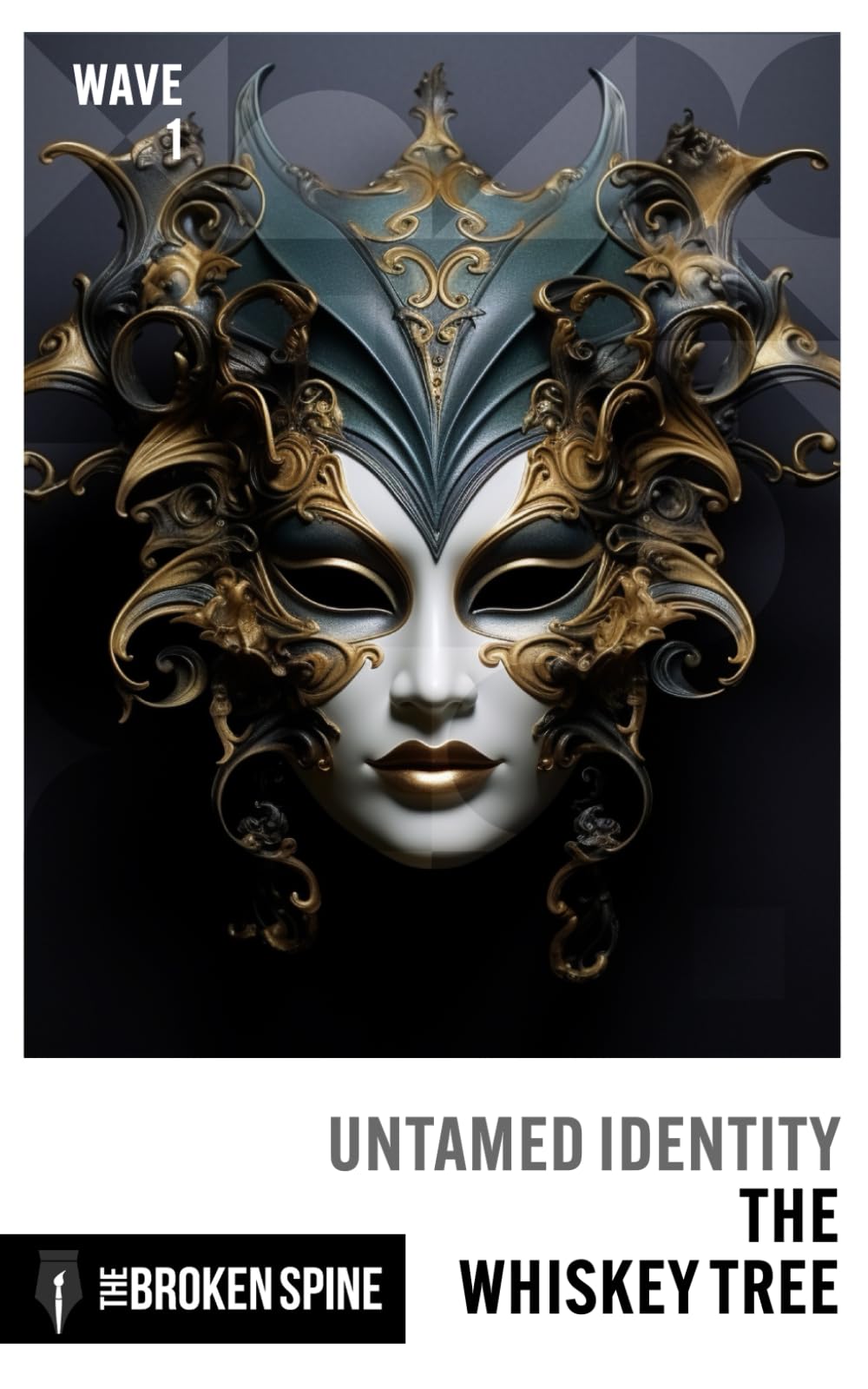 The Whiskey Tree: Untamed Identity: Wave 1