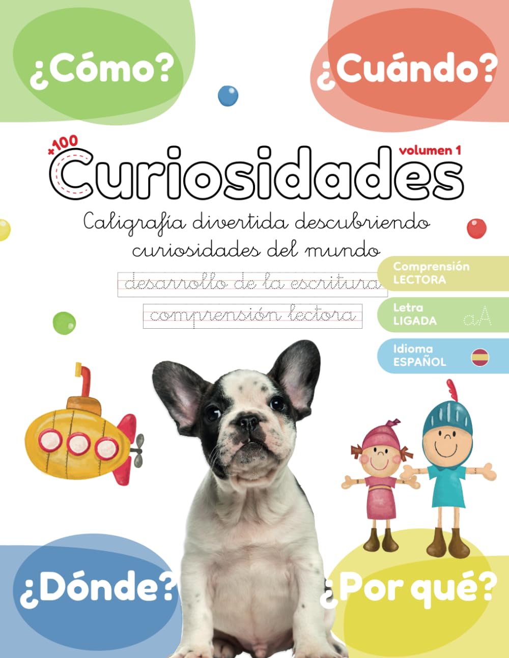 COLECCIÓN CURIOSIDADES vol.1: Caligrafía divertida descubriendo curiosidades del mundo. Comprensión lectora, conocimiento del medio, desarrollo de la ... y sobre todo, diviértete. (Lola Pirindola)