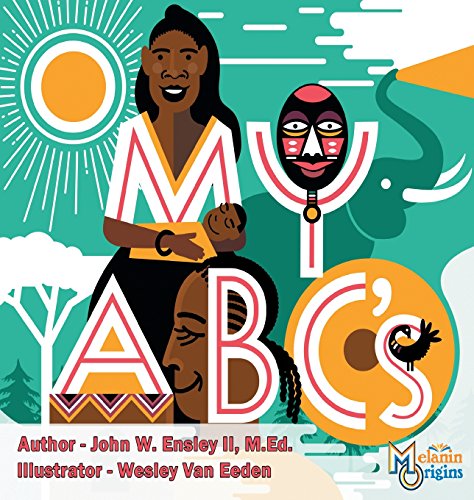 My ABC's (Melanin Origins Black History)