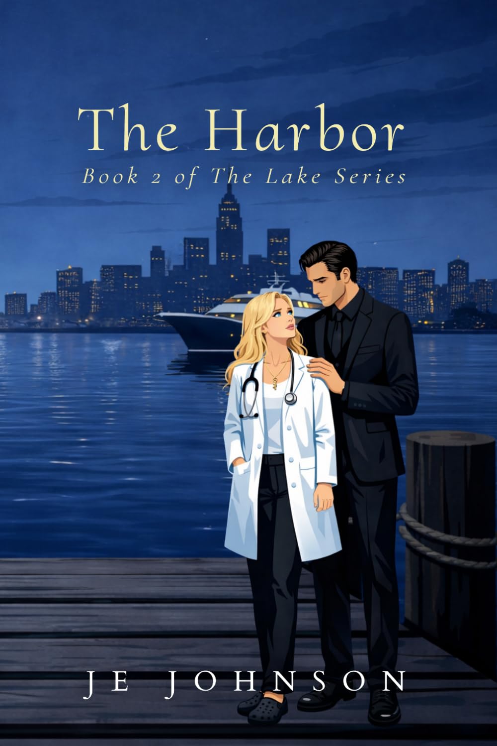 The Harbor: Book 2 of The Lake Series