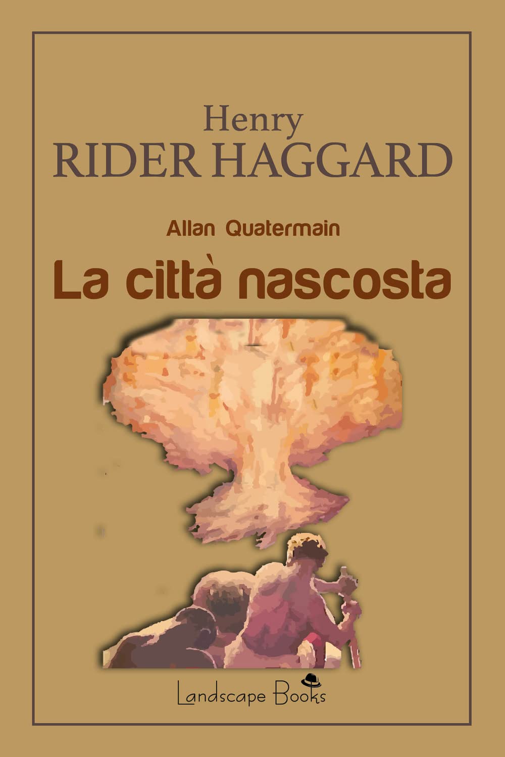 La Città Nascosta. Allan Quatermain - 4